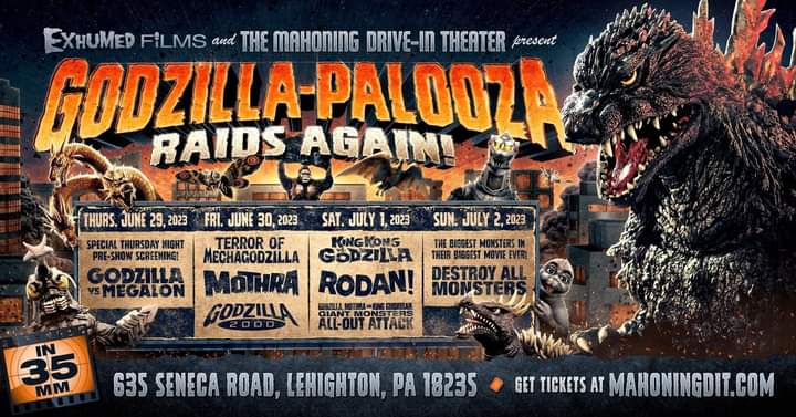 GODZILLA-PALOOZA RAIDS AGAIN! at the Mahoning Drive-In in PA this June